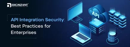 API Integration Security: Best Practices for Enterprises